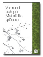 Var med och gör Malmö lite grönare